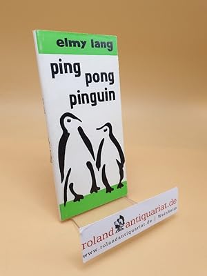Bild des Verkufers fr Ping Pong Pinguin ; Gedichte u. Aphorismen ; dt.-engl. zum Verkauf von Roland Antiquariat UG haftungsbeschrnkt