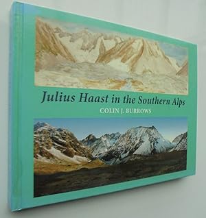 Julius Haast in the Southern Alps. SIGNED