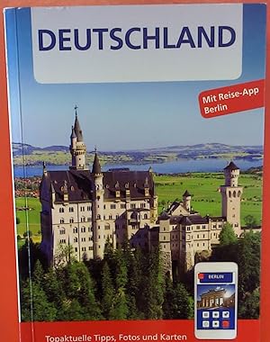 Immagine del venditore per DEUTSCHLAND. Topaktuelle Tipps, Fotos und Karten. Mit Reise-App Berlin venduto da biblion2