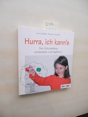 Seller image for Hurra, ich kann`s. Den Schulanfang vorbereiten und begleiten. for sale by Klaus Ennsthaler - Mister Book