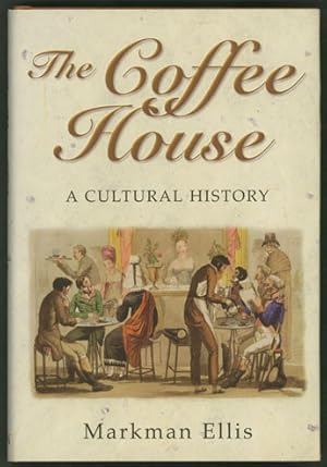 Immagine del venditore per The Coffee House. A Cultural History. venduto da Antiquariat Neue Kritik