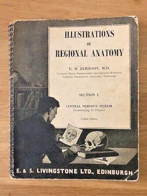 Seller image for ILLUSTRATIONS OF REGIONAL ANATOMY SECTION I CENTRAL NERVOUS SYSTEM for sale by Happyfish Books