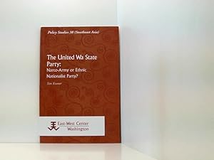 Seller image for The United Wa State Party: Narco-Army or Ethnic Nationalist Party? (Policy Studies 38 (Southeast Asia)) for sale by Book Broker