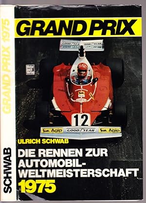 Bild des Verkufers fr Grand Prix 1975. Die Rennen zur Automobilweltmeisterschaft. zum Verkauf von Antiquariat Krikl