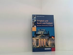 Seller image for Einigkeit und Recht und Freiheit: Deutscher Patriotismus in Europa deutscher Patriotismus in Europa for sale by Book Broker