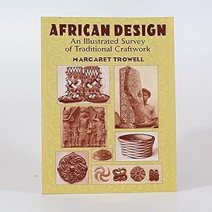 African Design. An Illustrated Survey of Traditional Craftwork