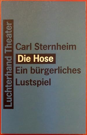 Bild des Verkufers fr Die Hose - Ein brgerliches Lustspiel - Luchterhand Theater zum Verkauf von biblion2