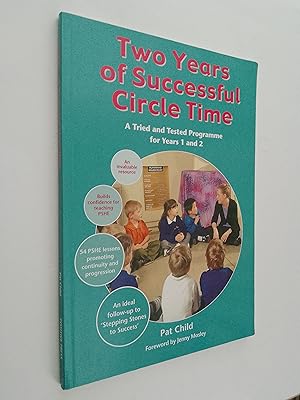 Two Years of Successful Circle Time: A Tried and Tested Programme for Years 1 and 2