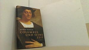 Bild des Verkäufers für Columbus und seine Zeit. zum Verkauf von Antiquariat Uwe Berg