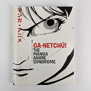 Ga-Netchu!: The Manga Anime Syndrome