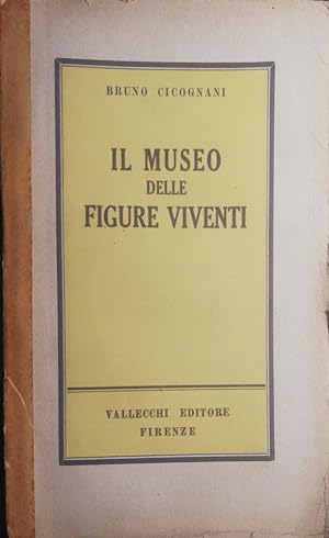 Seller image for Il museo delle figure viventi for sale by librisaggi