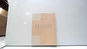 Imagen del vendedor de La Gaule - Province Romaine (chez DIDIER Paris Toulouse d.) a la venta por JLG_livres anciens et modernes