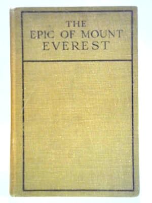 Imagen del vendedor de The Epic of Mount Everest a la venta por World of Rare Books