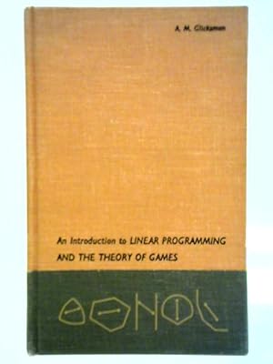 Seller image for Introduction to Linear Programming and the Theory of Games for sale by World of Rare Books