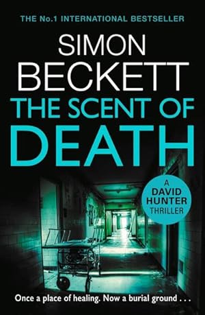 Seller image for The Scent of Death: The chillingly atmospheric new David Hunter thriller for sale by AHA-BUCH GmbH
