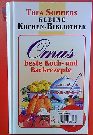 Bild des Verkufers fr Thea Sommers kleine Kchen-Bibliothek - Omas beste Koch- und Backrezepte zum Verkauf von biblion2