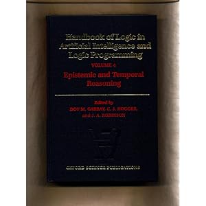 Bild des Verkufers fr Handbook of Logic in Artificial Intelligence and Logic Programming Volume 4 Epistemic and Temporal Reasoning zum Verkauf von avelibro OHG