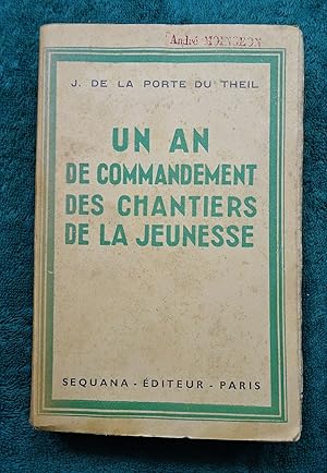 Bild des Verkufers fr Un An de Commandement des Chantiers de la Jeunesse zum Verkauf von E. & J.L  GRISON