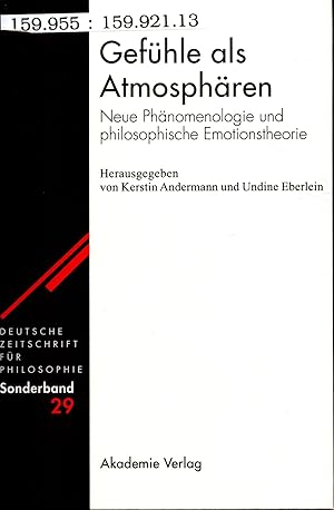 Immagine del venditore per Gefhle als Atmosphren Neue Phnomenologie und philosophische Emotionstheorie venduto da avelibro OHG