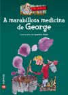 Seller image for A marabillosa medicina de George for sale by AG Library