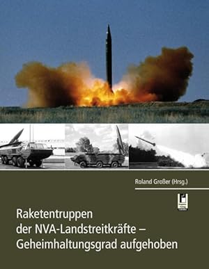 Raketentruppen der NVA-Landstreitkräfte Geheimhaltungsgrad aufgehoben