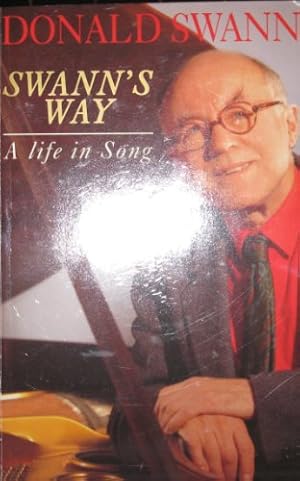 Bild des Verkufers fr Swann's Way: A Life in Song zum Verkauf von WeBuyBooks