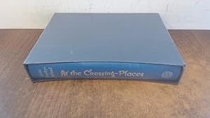 Seller image for At the crossing places for sale by BoundlessBookstore