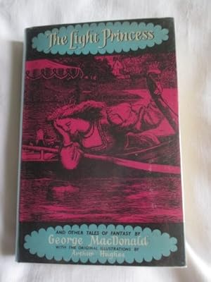 The Light Princess and other tales