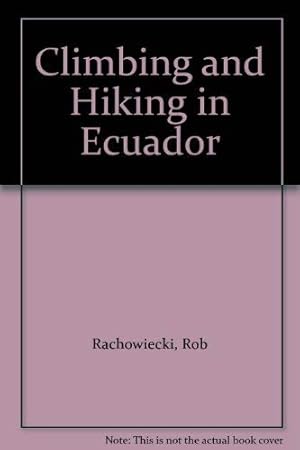 Bild des Verkufers fr Climbing and Hiking in Ecuador zum Verkauf von WeBuyBooks