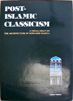 Post-Islamic Classicism: A Visual Essay