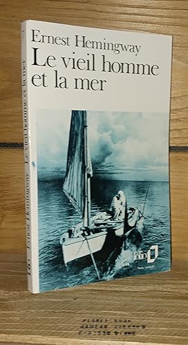 Image du vendeur pour LE VIEIL HOMME ET LA MER - (the old man and the sea) mis en vente par Planet's books