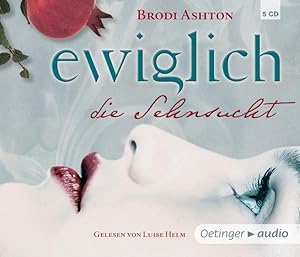 Seller image for Ewiglich 1. Ewiglich die Sehnsucht for sale by Berliner Bchertisch eG