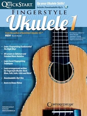 Bild des Verkufers fr Kev's Quickstart for Fingerstyle Ukulele : For Soprano, Concert or Tenor Ukuleles in Standard C Tuning (High G) zum Verkauf von GreatBookPrices