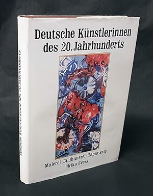 Bild des Verkufers fr Deutsche Knstlerinnen des 20. Jahrhunderts. Malerei, Bildhauerei, Tapisserie. zum Verkauf von Antiquariat Dennis R. Plummer