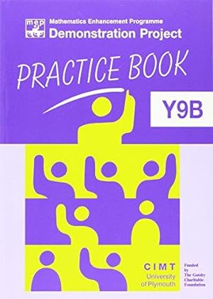 Bild des Verkufers fr MEP Demonstration Project Practice Book Y9B (Mathematics Enhancement Programme Key Stage 3) zum Verkauf von WeBuyBooks