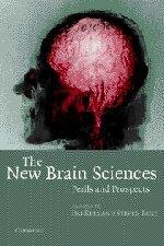 Seller image for The New Brain Sciences: Perils and Prospects for sale by WeBuyBooks