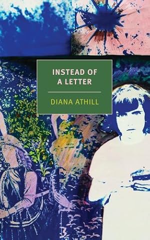 Seller image for Instead of a Letter by Athill, Diana [Paperback ] for sale by booksXpress