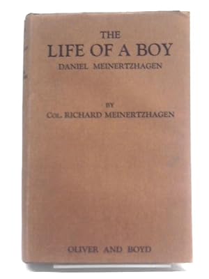 Seller image for Life of a Boy, The: Daniel Meinertzhagen for sale by World of Rare Books