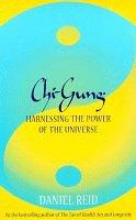 Imagen del vendedor de Chi-gung: Harnessing the Power of the Universe a la venta por WeBuyBooks