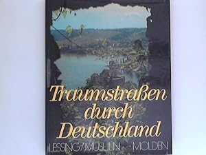 Bild des Verkufers fr Traumstrassen durch Deutschland. Erich Lessing; Janko Musulin. [bersichtskt.: Wilfried Ertl] zum Verkauf von ANTIQUARIAT FRDEBUCH Inh.Michael Simon