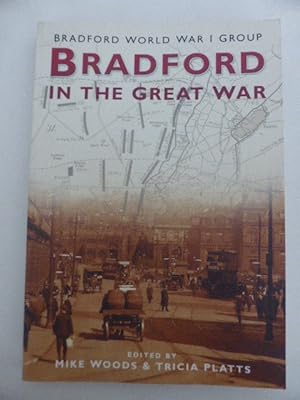 Seller image for Bradford in the Great War for sale by Idle Booksellers PBFA