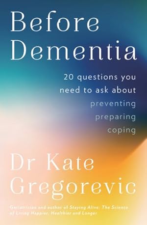 Seller image for Before Dementia: 20 Questions You Need to Ask for sale by GreatBookPrices