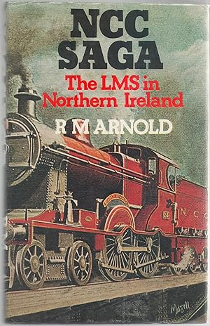 NCC Saga: the LMS in Northern Ireland