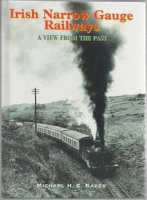 Irish Narrow Gauge Railways: a View from the Past