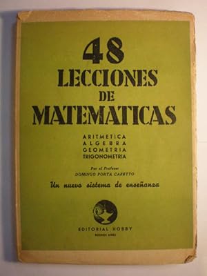 Imagen del vendedor de 48 Lecciones de matemticas. Aritmtica. Algebra. Geometra. Trigonometra. Tomo IV a la venta por Librera Antonio Azorn