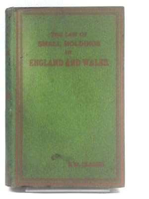 Imagen del vendedor de The Law of Small Holdings in England & Wales a la venta por World of Rare Books