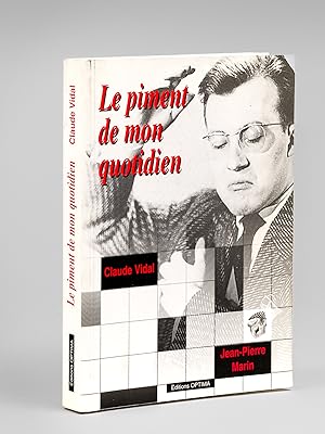 Bild des Verkufers fr Le piment de mon quotidien zum Verkauf von Librairie du Cardinal