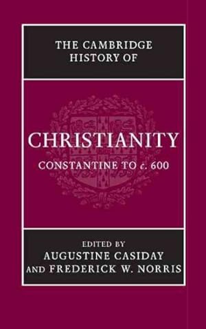 Seller image for Cambridge History of Christianity : Constantine to C. 600 for sale by GreatBookPrices