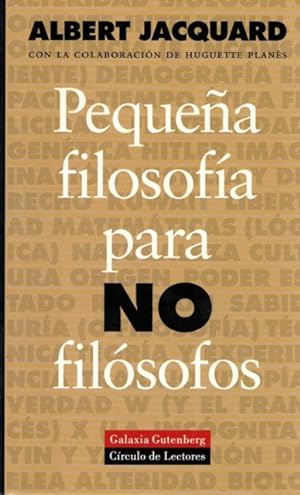 Seller image for Pequea filosofa para no filsofos for sale by Librera Vobiscum