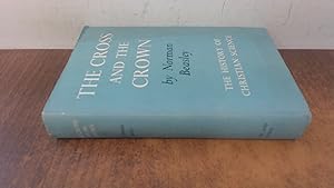 Seller image for The Cross And The Crown for sale by BoundlessBookstore